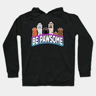 Be Pawsome Paws Hoodie